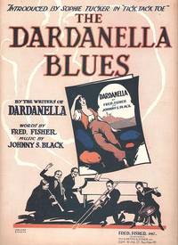 Sheet music (1) from this Broadway show. Song: The Dardanella Blues Sheet music (1) from this Broadway show. Song: The Dardanella Blues