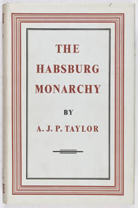 The Habsburg Monarchy, 1809-1918