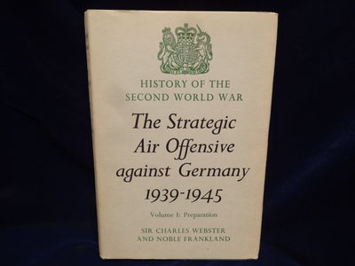 Image for History of the Second World War. The Strategic Air Offensive Against Germany 1939 - 1945. 4 vols.