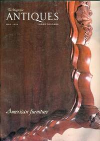 The Magazine Antiques 5/78 AMERICAN FURNITURE The Magazine Antiques 5/78 AMERICAN FURNITURE
