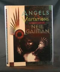 Angels & Visitations: A Miscellany Angels & Visitations: A Miscellany