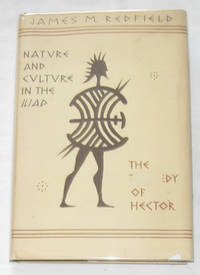 Nature and Culture in the "Iliad"  Tragedy of Hector