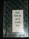 Russia, Bolshevism, and the Versailles Peace