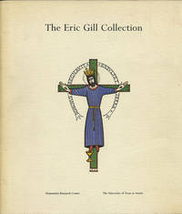 The Eric Gill Collection of the Humanities Research Center: a catalogue