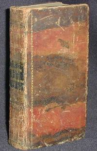 Marriage Customs & Ceremonies, and Modes of Courtship, of the Various Nations of the Universe; Selected from the Most Approved Authors, with Remarks on the Condition of Women, Penn's Maxims, and Counsel to the Single and Married, &c. &c