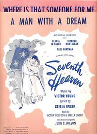 Sheet music (2) from this Broadway show.  Songs:  A Man With A Dream;  Where Is That Someone For Me
