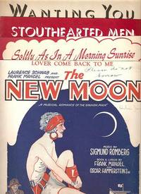 Sheet music (4) from this Broadway show.  Songs:  Lover Come Back To Me;  Softly As In A Morning Sunrise;  Stouthearted Men;  Wanting You