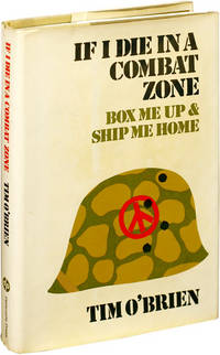 If I Die in a Combat Zone (First Edition)