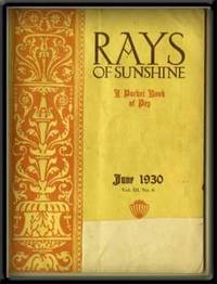 Rays of Sunshine: A Pocket Book of Pep; Volume III, No. 6 (July 1930) Rays of Sunshine: A Pocket Book of Pep; Volume III, No. 6 (July 1930)