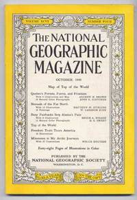 The National Geographic Magazine,  Volume XCVI (94), Number Four (4)  (October 1949)