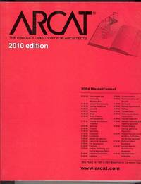 ARCAT: The Product Directory for Architects (2010 Edition) ARCAT: The Product Directory for Architects (2010 Edition)
