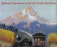 Railroad Signatures across the Pacific Northwest