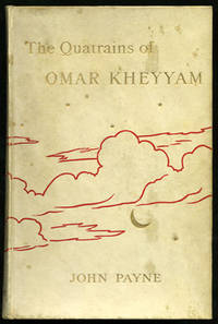 The Quatrains of Omar Kheyyam of Nishapour