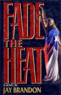 Fade the Heat Fade the Heat