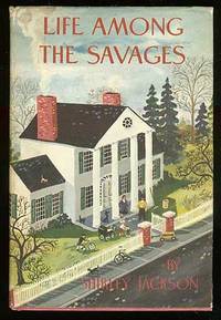 Life Among the Savages