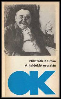 A Haldokl&oacute; Oroszl&aacute;n