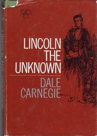 Lincoln the Unknown