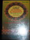 Ar-Raheeq Al-Makhtum (The Sealed Nectar): Biography of the Noble Prophet