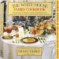 The White House Family Cookbook The White House Family Cookbook