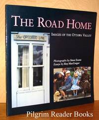 The Road Home: Images of the Ottawa Valley