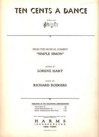 Sheet music (1) from this Broadway show.  Song:  Ten Cents A Dance