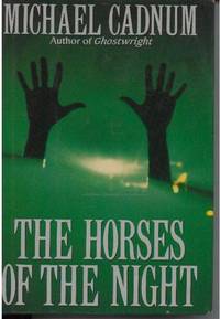 The Horses of the Night The Horses of the Night