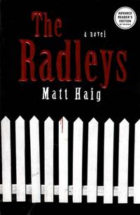 The Radleys: A Novel