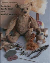 Restoring Teddy Bears and Stuffed Animals Restoring Teddy Bears and Stuffed Animals