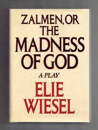 Zalmen, or the Madness of God: a Play  - 1st Edition/1st Printing