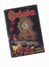 Outlander ---by Diana Gabaldon ( 1st book in the series ) Outlander ---by Diana Gabaldon ( 1st book in the series )