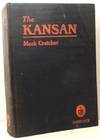 The Kansan. A Novel (SIGNED)