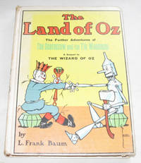 The Land Of Oz The Further Adventures of the Scarecrow and the Tin Woodman The Land Of Oz The Further Adventures of the Scarecrow and the Tin Woodman