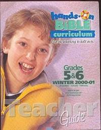 Hands-On Bible Curriculum Teacher Guide - Grades 5-6 - Winter 2001-01 Hands-On Bible Curriculum Teacher Guide - Grades 5-6 - Winter 2001-01