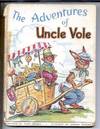 The Adventures of Uncle Vole