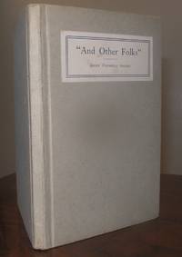 "And Other Folks" the Story of a Little girl and a Little Sermon "And Other Folks" the Story of a Little girl and a Little Sermon