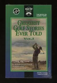 Greatest Golf Stories Ever Told, Vol. I: Gallery Shy (Gault); Dormie One  (Hall) [*AUDIO BOOK*]
