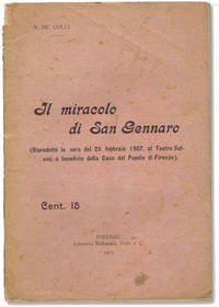 Il Miracolo di San Gennaro (Riprodotto la sera del 23 febbraio 1907, al Teatro Salvini, a beneficio della Casa del Popolo di Firenze)