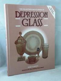 Collector's Encyclopedia of Depression Glass Collector's Encyclopedia of Depression Glass
