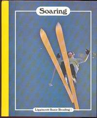 Soaring (Lippincott Basic Reading I) Soaring (Lippincott Basic Reading I)