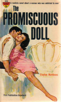 The Promiscuous Doll ---a Realistic Novel About a Woman Who Was Addicted to Men