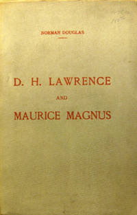 D. H. Lawrence and Maurice Magnus. A plea for better manners