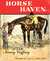 HORSE HAVEN by NANCY CAFFREY from Aleph-Bet Books, Inc. - Used Book - Hardcover - First Edition
