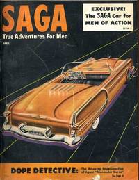 Saga : True Adventures for Men (Volume 4, No. 1) Saga : True Adventures for Men (Volume 4, No. 1)