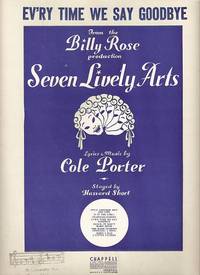 Sheet music (1) from this Broadway show. Song: Ev'ry Time We Say Goodbye Sheet music (1) from this Broadway show. Song: Ev'ry Time We Say Goodbye