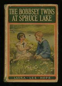 The Bobbsey Twins at Spruce Lake The Bobbsey Twins at Spruce Lake