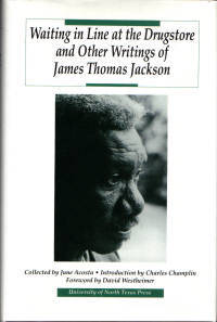 Waiting in Line at the Drugstore and Other Writings of James Thomas Jackson