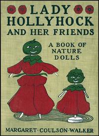 LADY HOLLYHOCK AND HER FRIENDS