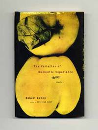 The Varieties of Romantic Experience  - 1st Edition/1st Printing