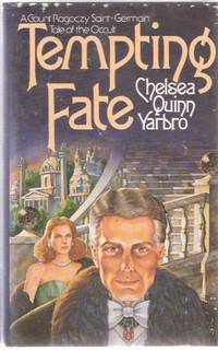 Tempting Fate : A Count Ragoczy St. Germain Tale of the Occult  ( Saint )