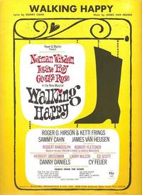 Sheet music (1) from this Broadway show. Song: Walking Happy Sheet music (1) from this Broadway show. Song: Walking Happy